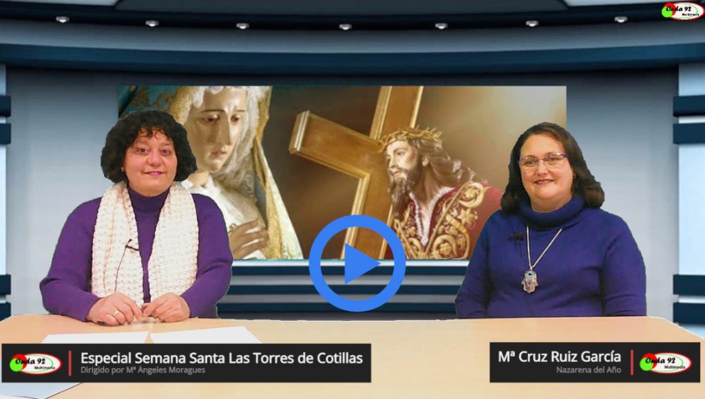 Especial Semana Santa 2022 - Episodio 2- Mª Cruz Ruiz García, Nazarena del Año 2022