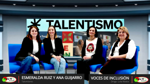 VOCES DE INCLUSIÓN 20260428 Talentismo