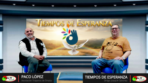 TIEMPOS DE ESPERANZA 20260511 Paco López
